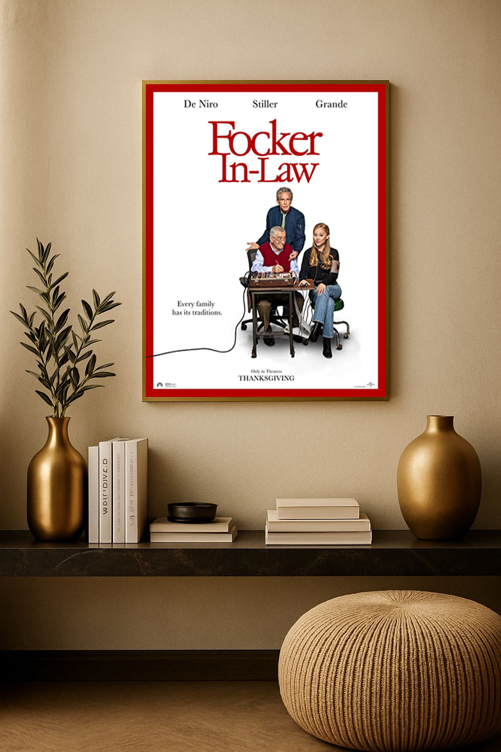 Focker in Law – De Niro, Stiller & Ariana Grande Family Traditions Poster Canvas Print